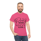 Graphic T-Shirt "Pray More, Worry Less"