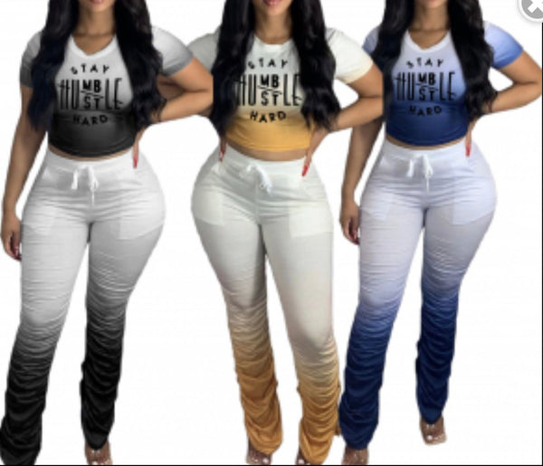 Two Piece Set w/“Stacked Pants Stay Humble/Hustle Hard”