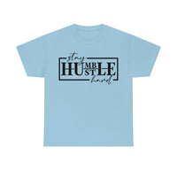 Graphic T-Shirt HUSTLE HARD"