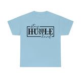 Graphic T-Shirt HUSTLE HARD"