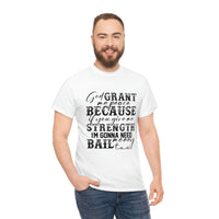 Graphic T-Shirt UNISEX "GOD, Grant Me Strength"