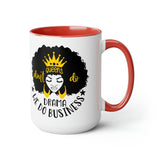 Graphic Drinkware "QUEEN DO BUSINESS" Two-Tone Mug