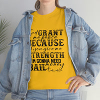 Graphic T-Shirt UNISEX "GOD, Grant Me Strength"