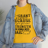 Graphic T-Shirt UNISEX "GOD, Grant Me Strength"