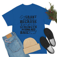 Graphic T-Shirt UNISEX "GOD, Grant Me Strength"