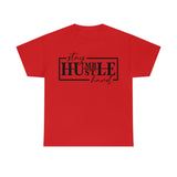 Graphic T-Shirt HUSTLE HARD"