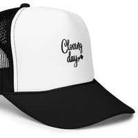 Graphic "CLOSING DAY" Foam Trucker Hat