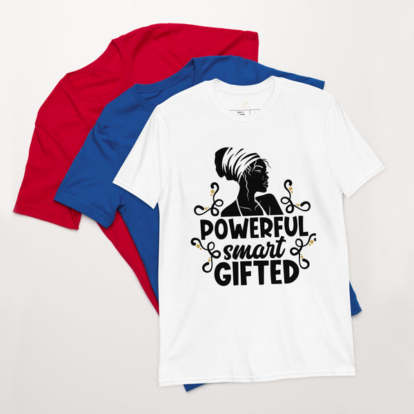POWERFUL, SMART & GIFTED-Short-Sleeve LADIES T-Shirt