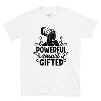 POWERFUL, SMART & GIFTED-Short-Sleeve LADIES T-Shirt
