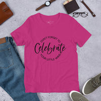 Graphic T-Shirt "DON'T FORGET TO CELEBRATE YOUR WINS