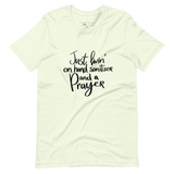 Livin' on Hand Sanitizer and a PRAYER Unisex-T-Shirt