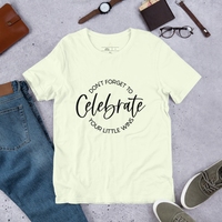 Graphic T-Shirt "DON'T FORGET TO CELEBRATE YOUR WINS