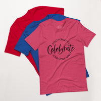 Graphic T-Shirt "DON'T FORGET TO CELEBRATE YOUR WINS