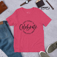 Graphic T-Shirt "DON'T FORGET TO CELEBRATE YOUR WINS