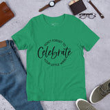 Graphic T-Shirt "DON'T FORGET TO CELEBRATE YOUR WINS