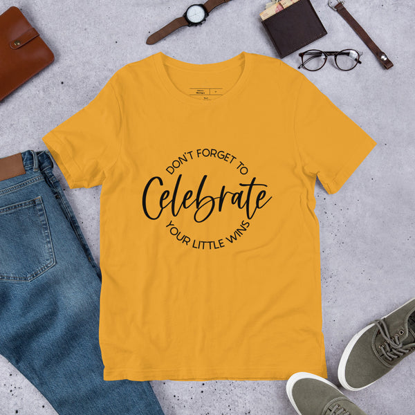 Graphic T-Shirt "DON'T FORGET TO CELEBRATE YOUR WINS