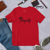 ROYALTY Unisex t-shirt