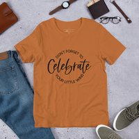 Graphic T-Shirt "DON'T FORGET TO CELEBRATE YOUR WINS