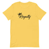 ROYALTY Unisex T-Shirt