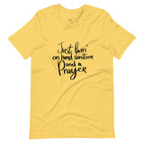 Livin' on Hand Sanitizer and a PRAYER Unisex-T-Shirt